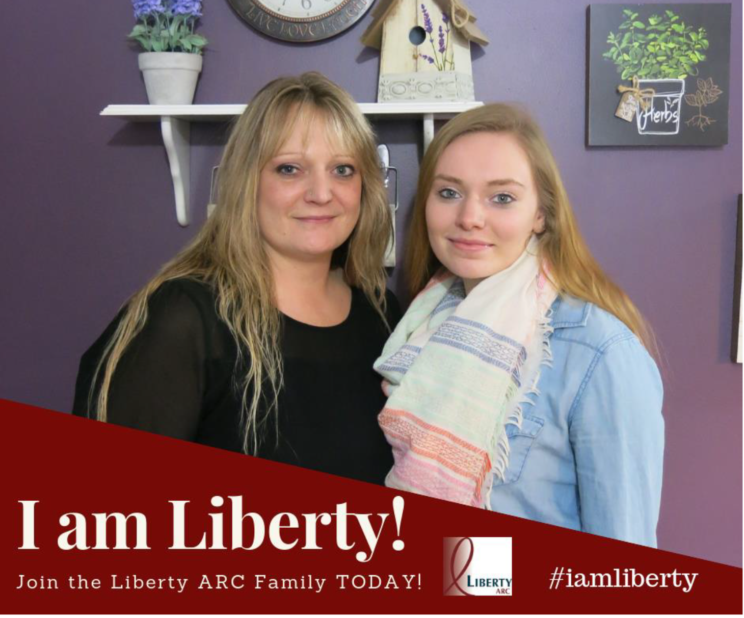 I am Liberty Story: Join the Liberty ARC Family Today. Headshot of Melissa Jonker and Meghan Cortright.