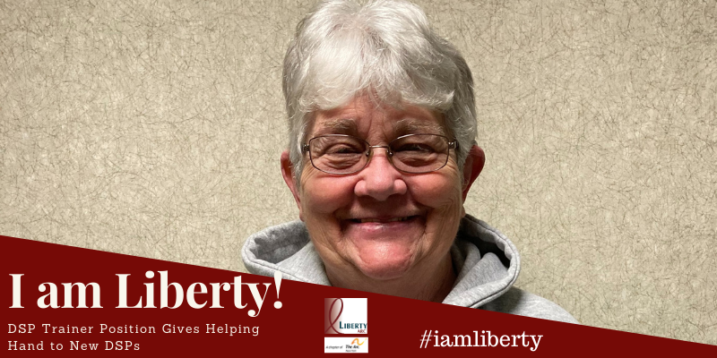 I am Liberty Story: DSP Trainer Position Gives Helping Hands to New DSPs. Headshot of Sue Ferry.