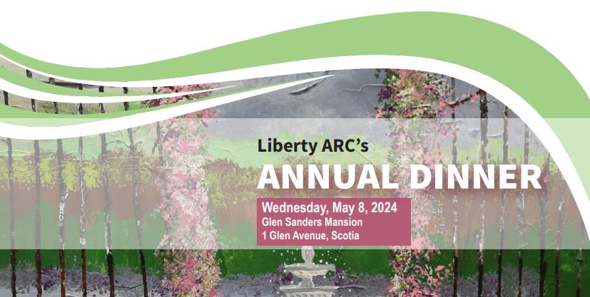 Liberty's Annual Dinner. Wednesday, May 8, 2024 at Glen Sanders Mansion at 1 Glen Avenue in Scotia.