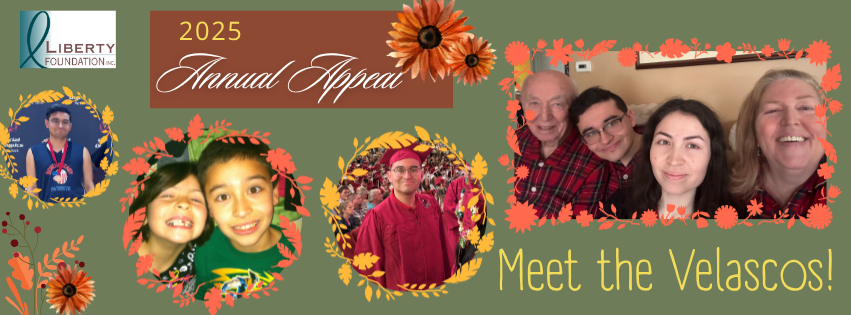 Liberty Foundation's 2025 Annual Appeal - Meet the Velasco Family! Photo collage of Joseph with his grandfather, sister, and mother; Joseph at his high school graduation; Joseph as a young child; and Joseph with a medal for Special Olympics.